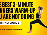 The Best 3-Minute Runners Warm-Up You Are Not Doing.